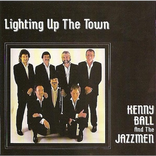 CD, Album Kenny Ball And His Jazzmen - Lighting Up The Town