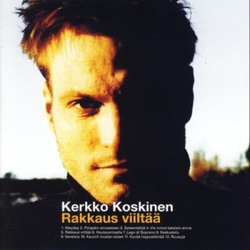 CD, Album Kerkko Koskinen - Rakkaus Viiltää