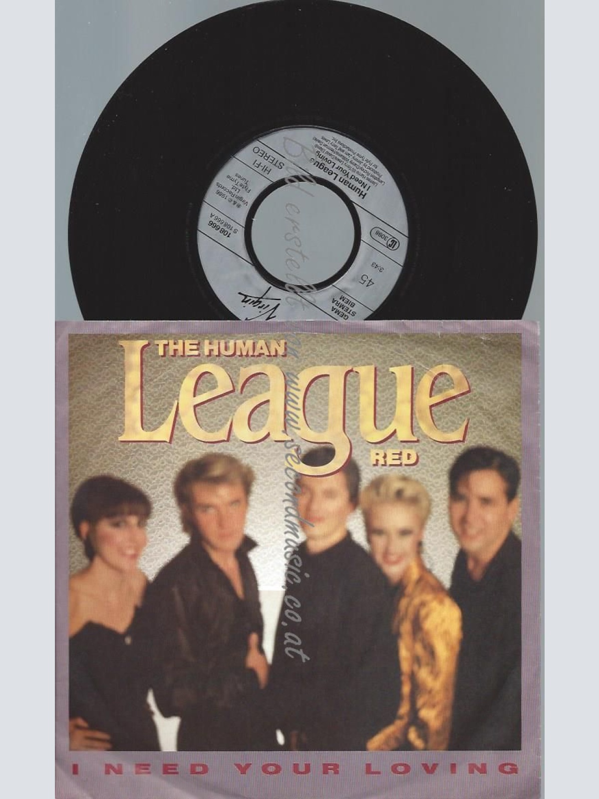 7"   The Human League – I Need Your Loving