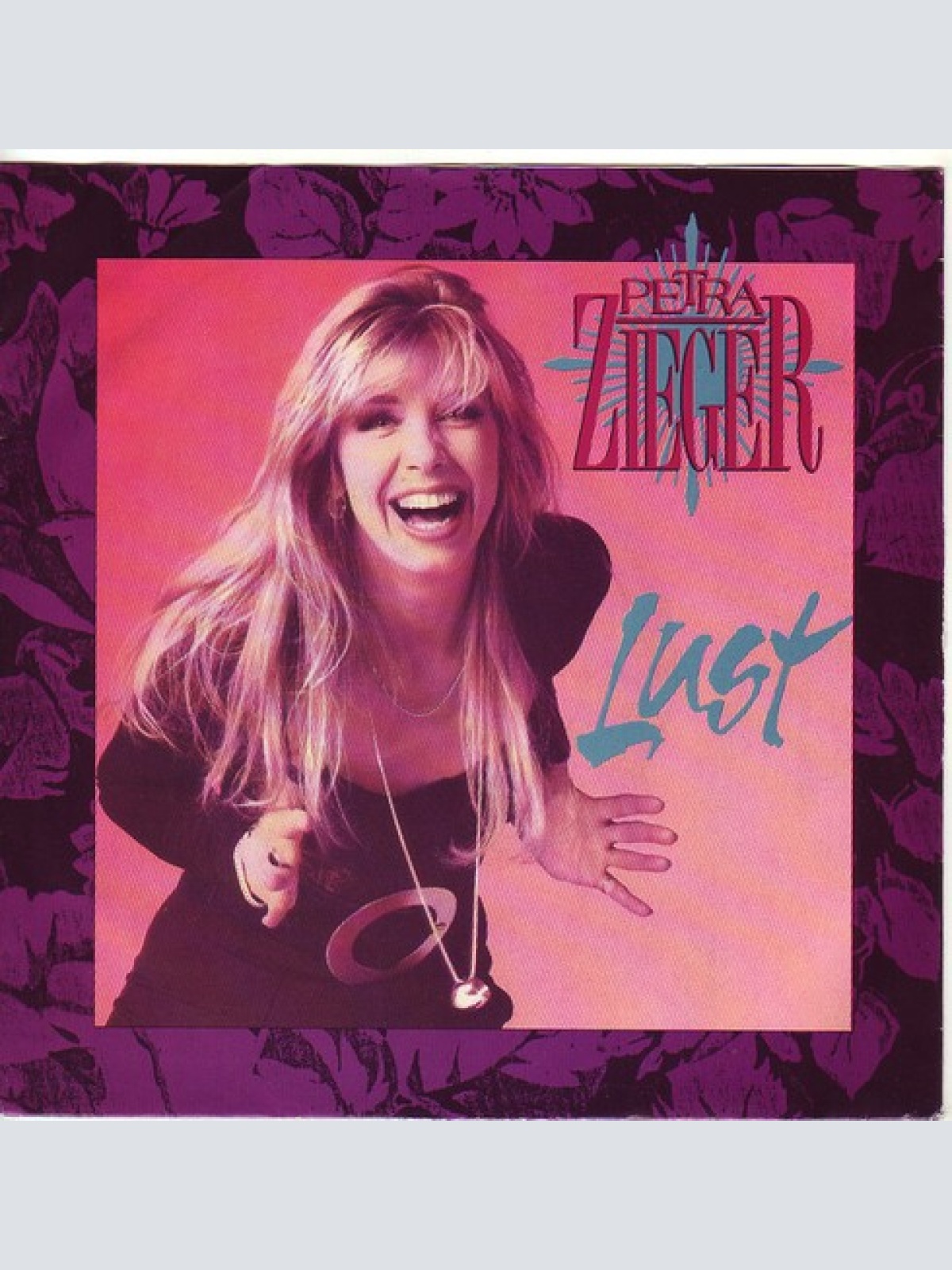 7", Single Petra Zieger - Lust