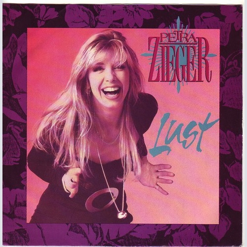 7", Single Petra Zieger - Lust
