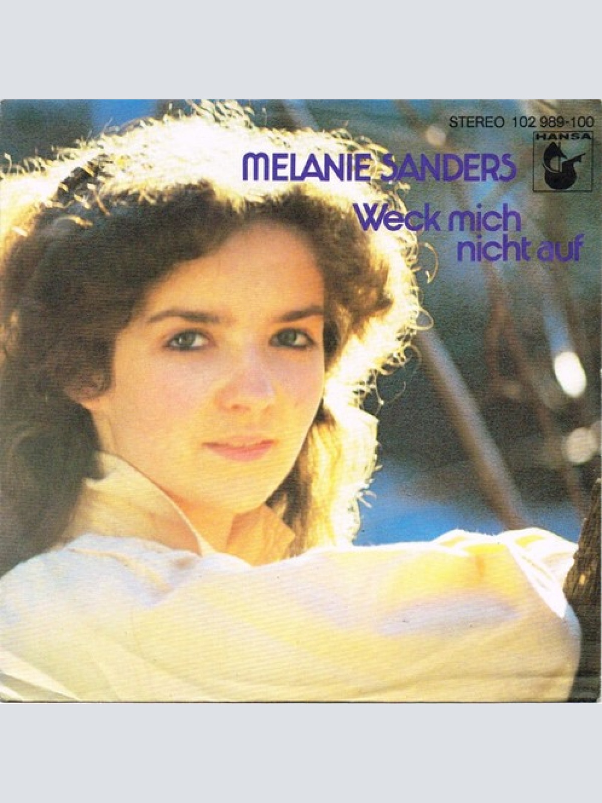 7", Single Melanie Sanders - Weck Mich Nicht Auf