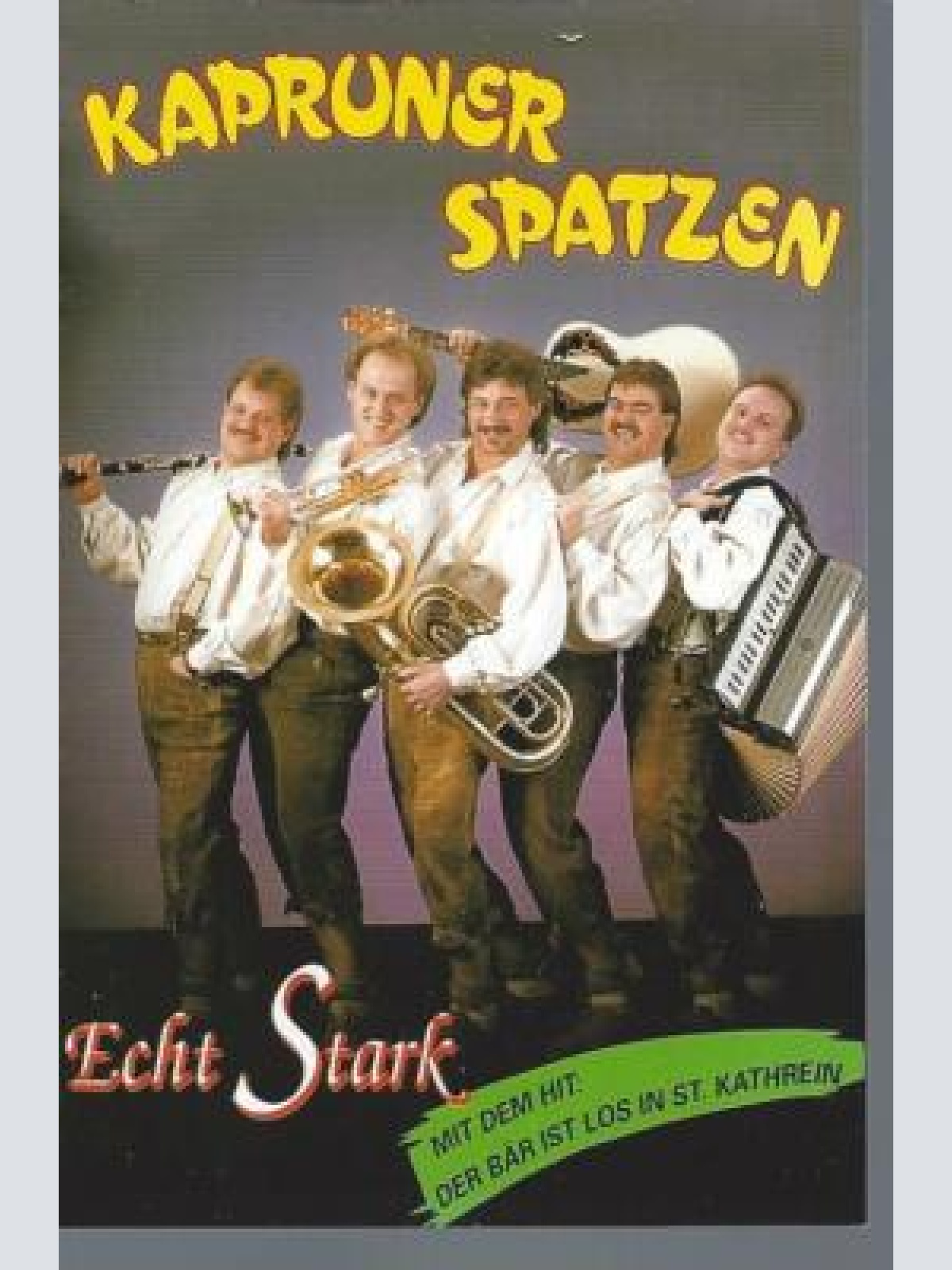 MC--Kapruner Spatzen  -- Echt Stark