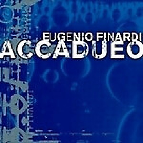 CD, Album Eugenio Finardi - Accadueo