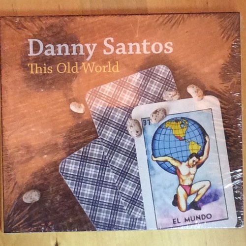 CD, Car Danny Santos (4) - This Old World