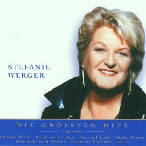 CD, Comp Stefanie Werger - Die Grössten Hits