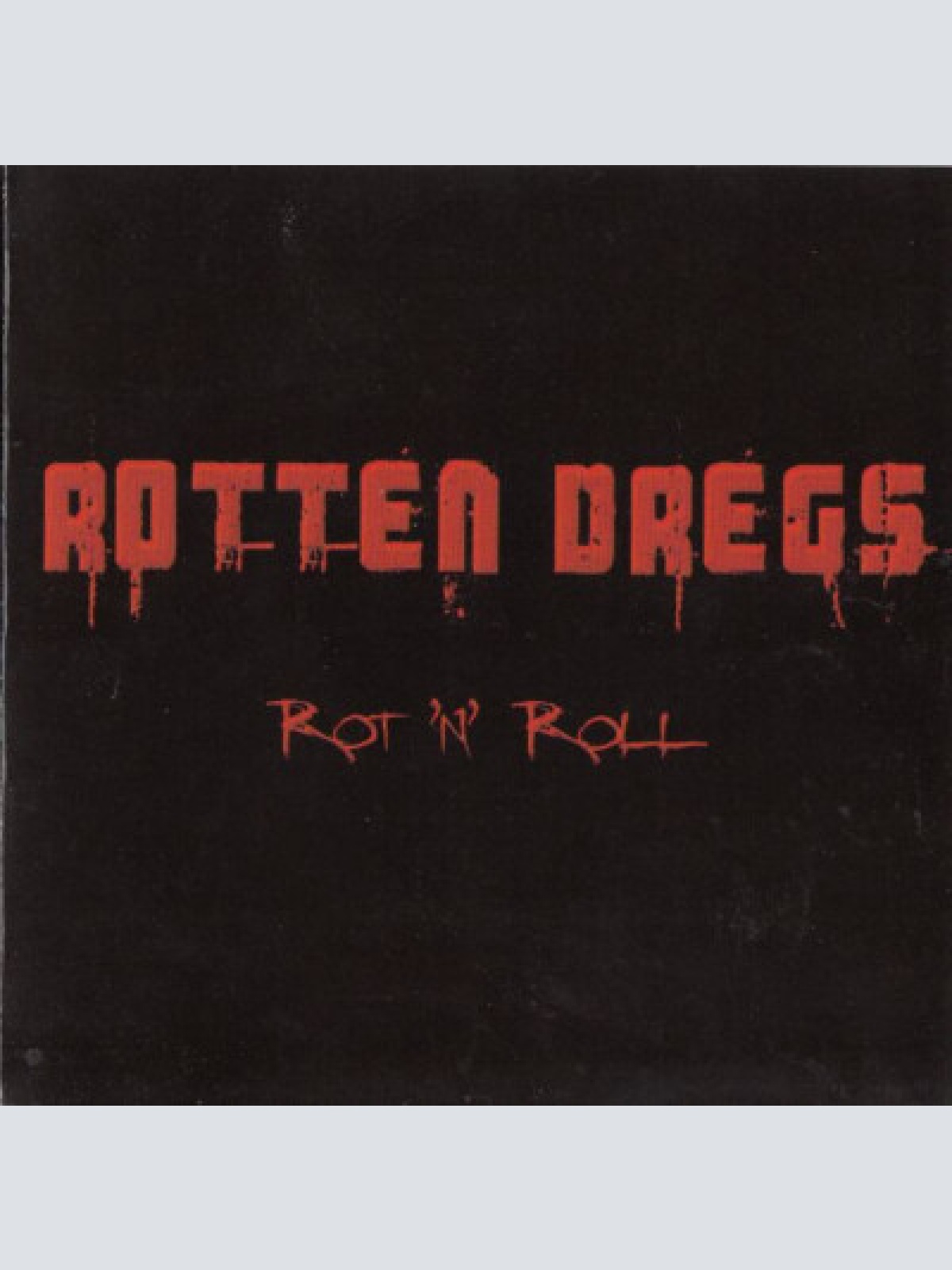 CD Rotten Dregs - Rot 'N' Roll