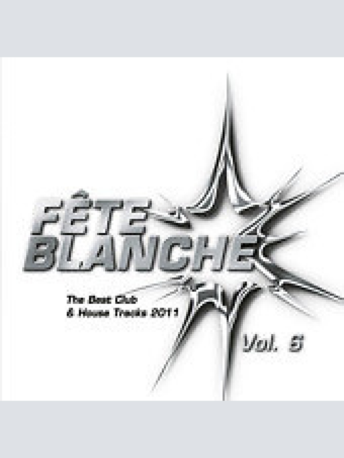 2xCD, Comp, Mixed Various - Fête Blanche Vol. 6