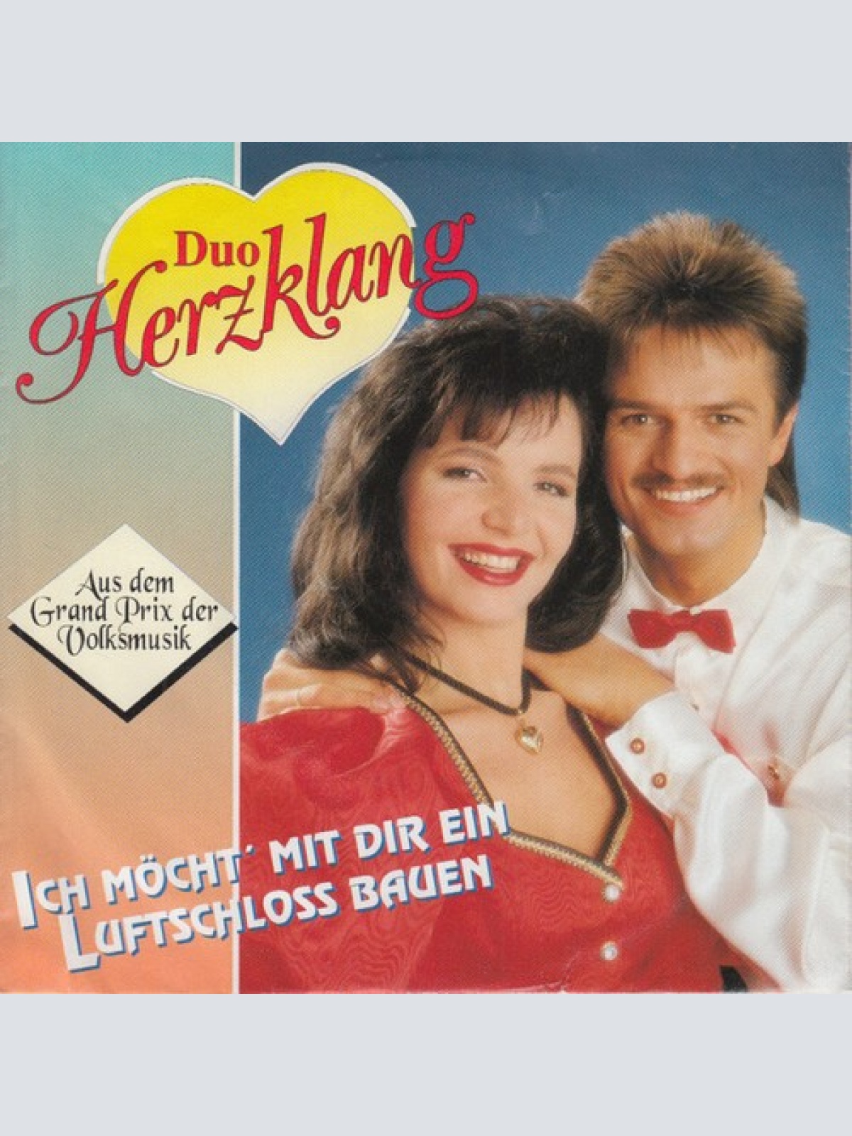 7", Single Duo Herzklang - Ich Möcht' Mit Dir Ein Luftschloss Bauen