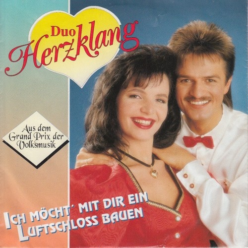 7", Single Duo Herzklang - Ich Möcht' Mit Dir Ein Luftschloss Bauen
