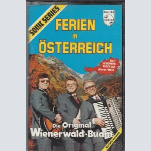 MC--Die Original Wienerwald Buam --Ferien in Österreich