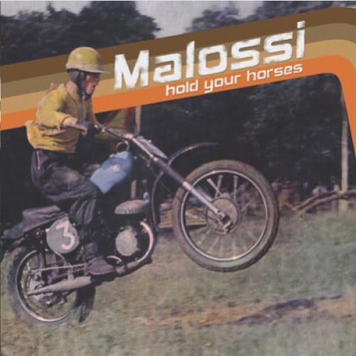 CD, Album Malossi - Hold Your Horses