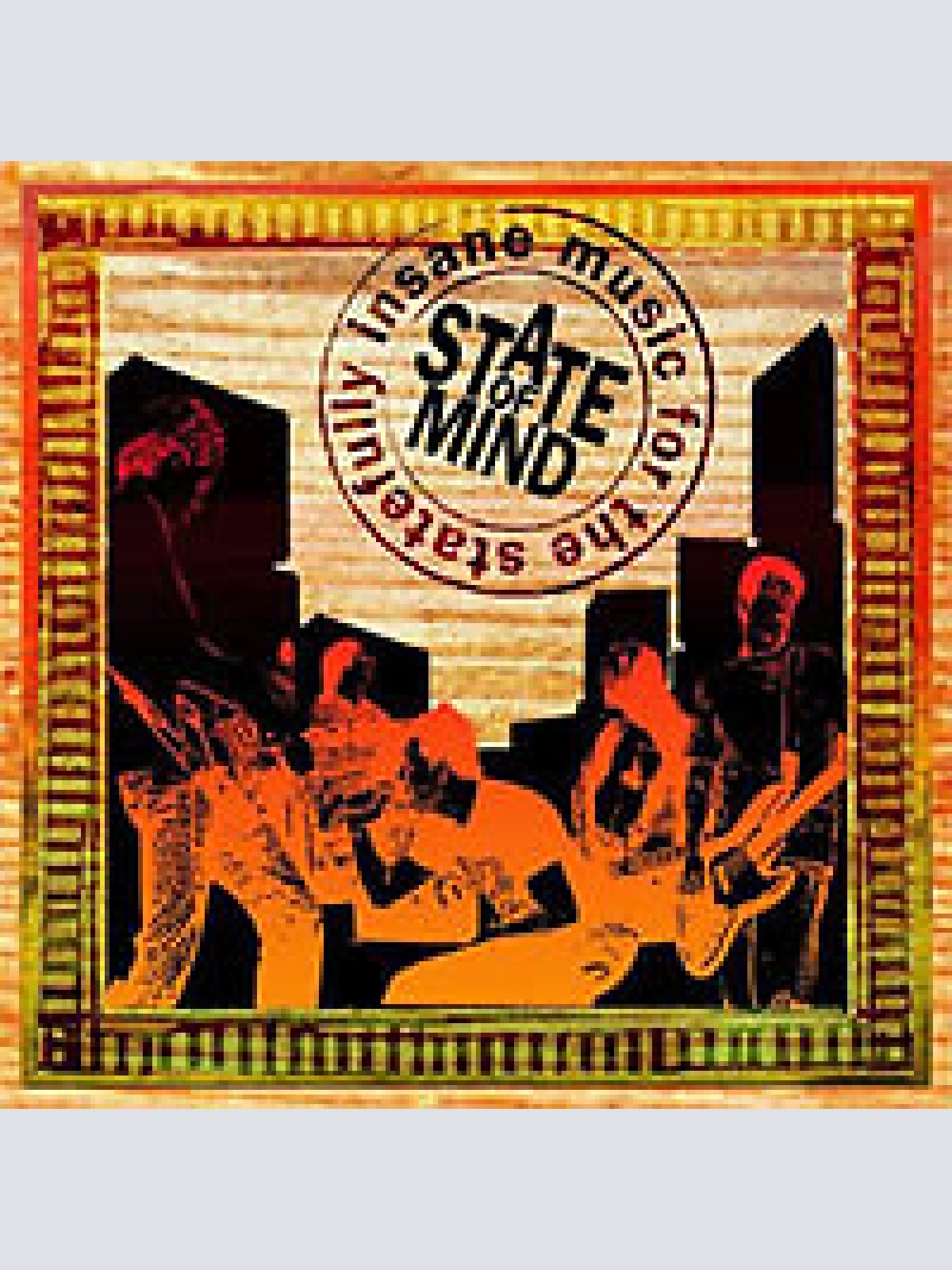 CD, Album State Of Mind (13) - Music For The Statefully Insane