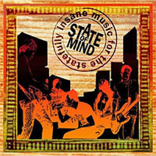 CD, Album State Of Mind (13) - Music For The Statefully Insane