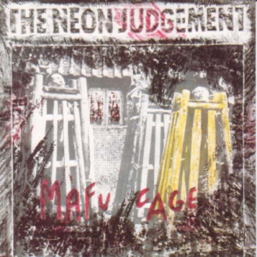 CD, Album The Neon Judgement - Mafu Cage And Extras