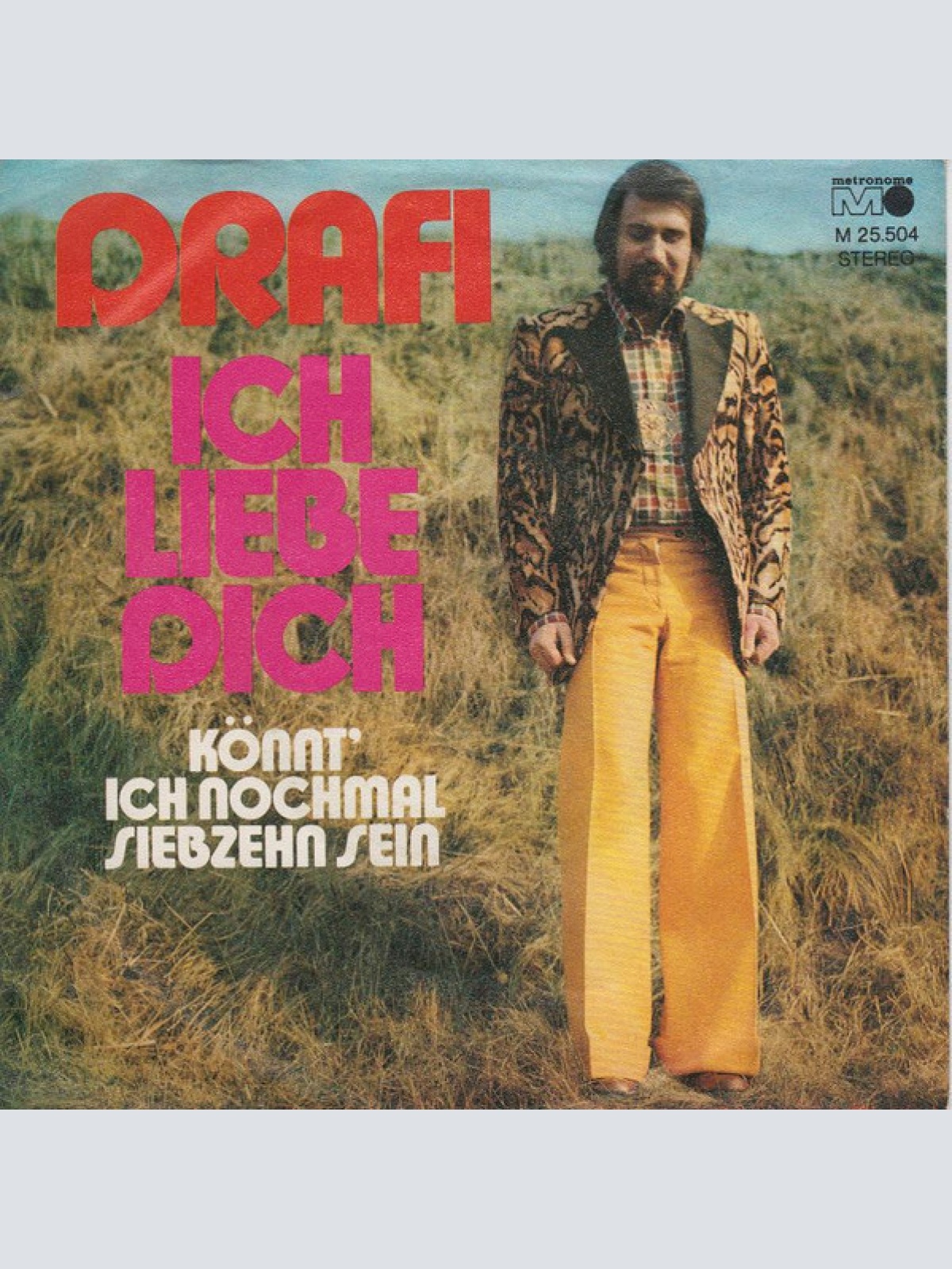 7", Single Drafi* - Ich Liebe Dich