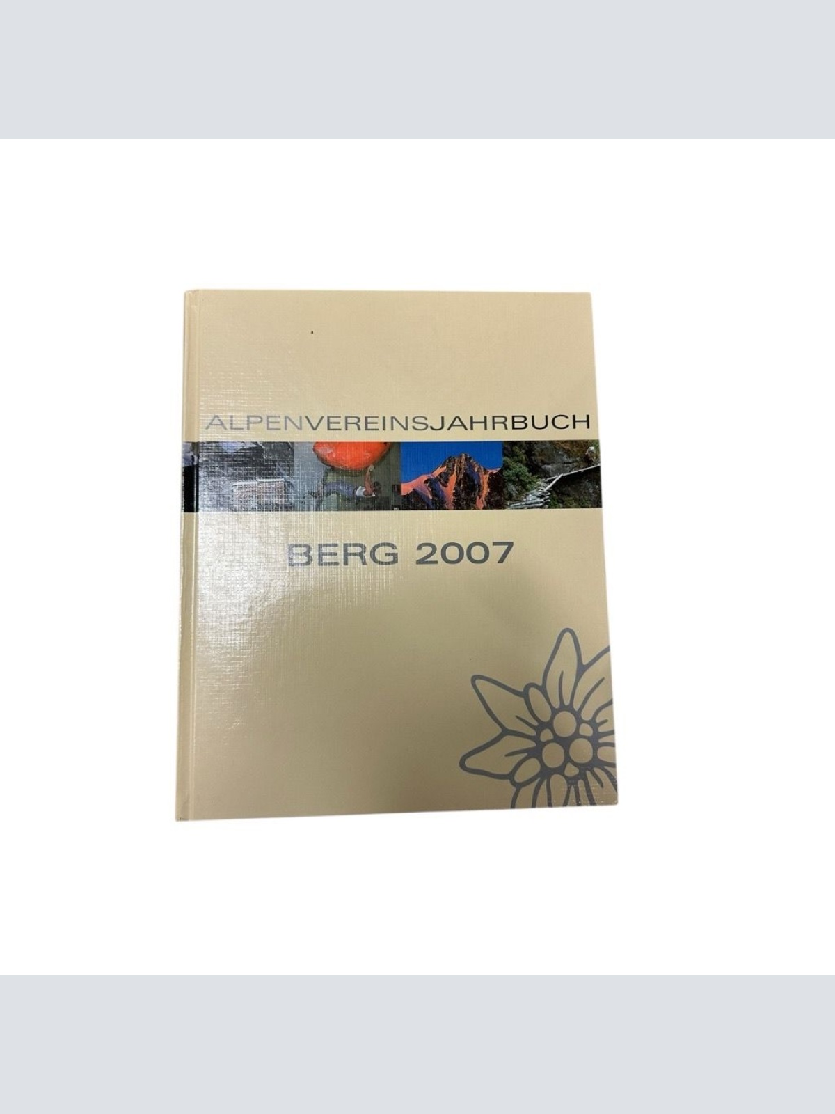 Berg 2007. Alpenvereinsjahrbuch mit Alpenvereinskarte "Großglocknergebiet": Hrsg