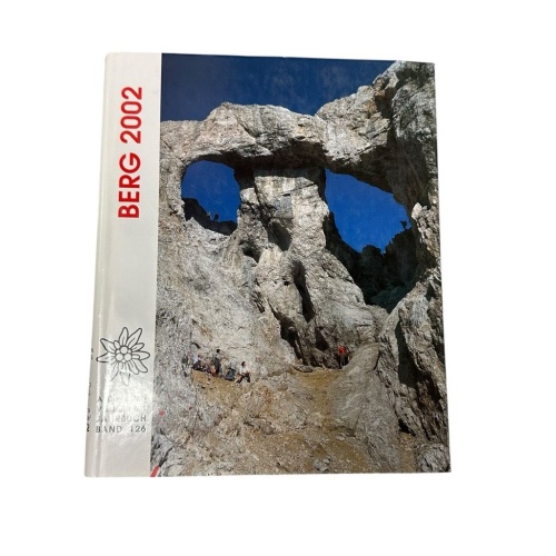 Berg 2002, Alpenvereinsjahrbuch: Hrsg. v. Dtsch. u. Österreich. Alpenverein u. v