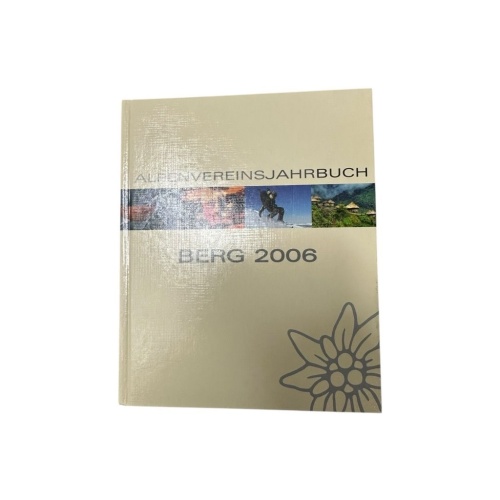 Berg 2006. Alpenvereinsjahrbuch mit Alpenvereinskarte.