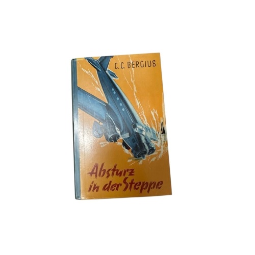 Absturz in der Steppe Bergius, C.C.: