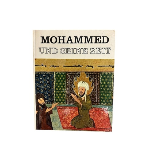 Mohammed und seine Zeit