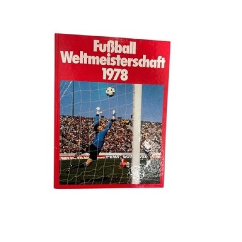 XI.Fußball-Weltmeisterschaft 1978 - mit der Sonderbeilage 3xÖsterreich von Hans