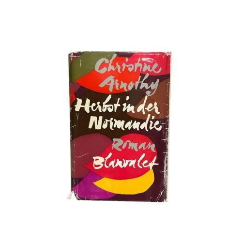 Herbst in der Normandie : Roman Christine Arnothy. [Aus d. Franz. übertr. von We
