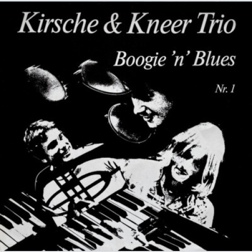 Kirsche & Kneer Trio - Boggie ´N´ Blues Nr.1 (LP, Album)