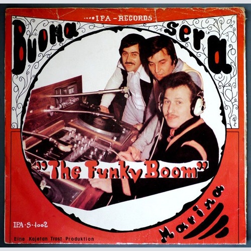 The Funky Boom* - Buona Sera (7")