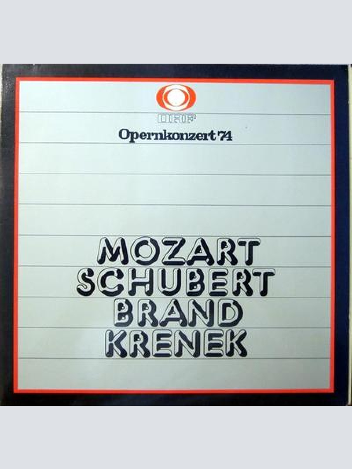 LP / ORF / OPERNKONZERT 1974 / MOZART SCHUBERT BRAND KRENEK / MUSTERPRESSUNG /