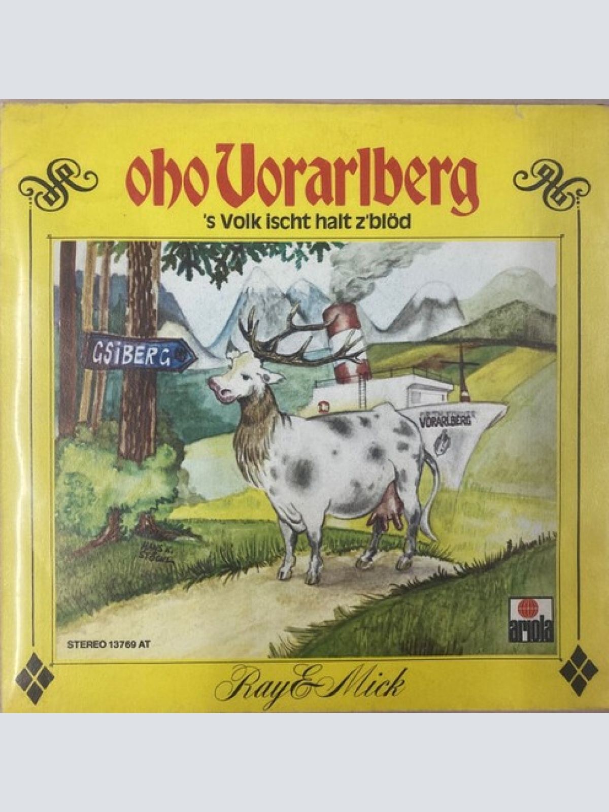 Ray & Mick - Oho Vorarlberg (7", Single, TP)
