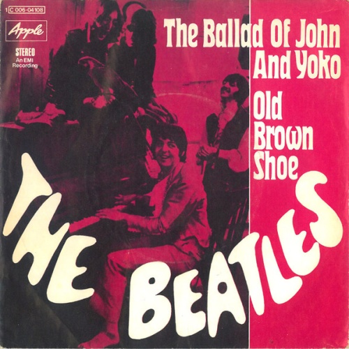 The Beatles - The Ballad Of John And Yoko / Old Brown Shoe (7", Single)