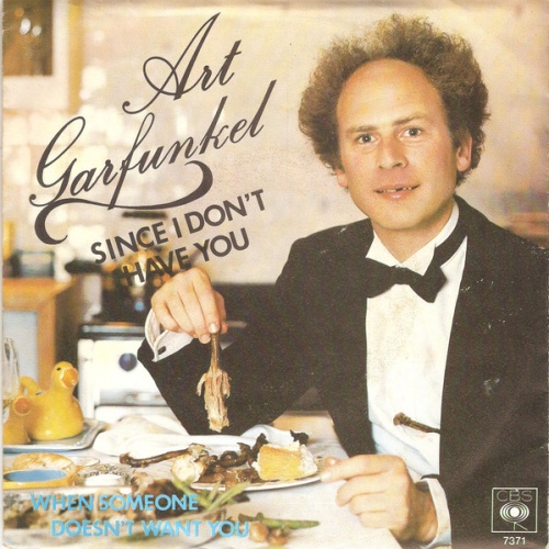 Art Garfunkel - Since I Don't Have You (7", Single)