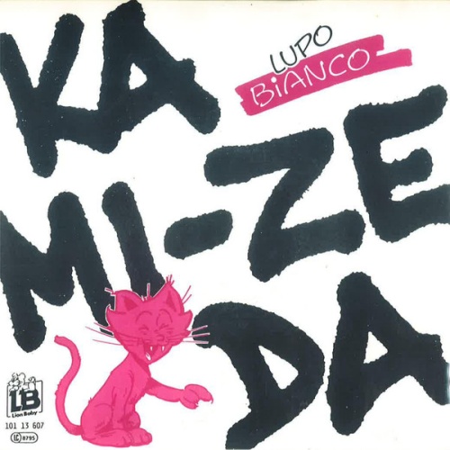 Lupo Bianco - Ka-Mize-Da (7", Single)