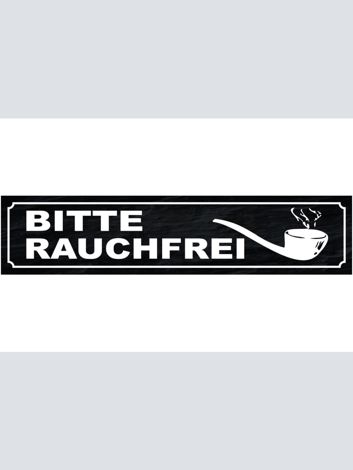 Schild Bitte Rauchfrei Nicht Rauchen Pfeife Zigarette 46 x 10 Blech od. Holz