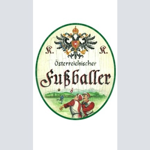 KuK Nostalgie Holzschild "Österreichischer Fussballer"