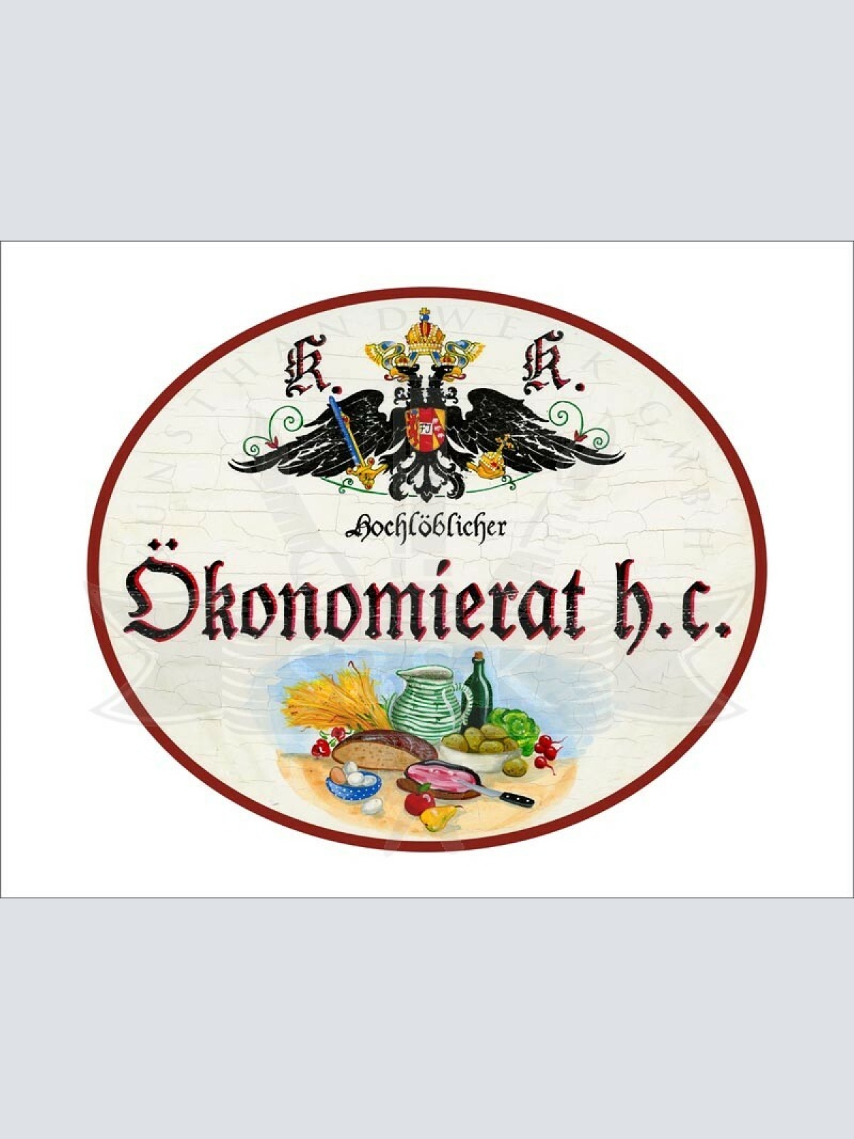 KuK Nostalgie Holzschild - Hochlöblicher Ökonomierat h.c. - Lebensmittel TH