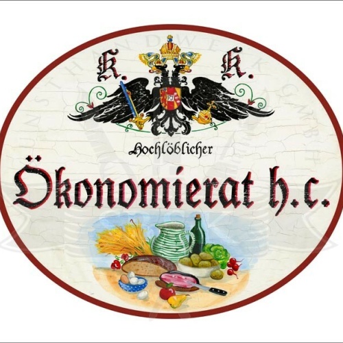 KuK Nostalgie Holzschild - Hochlöblicher Ökonomierat h.c. - Lebensmittel TH