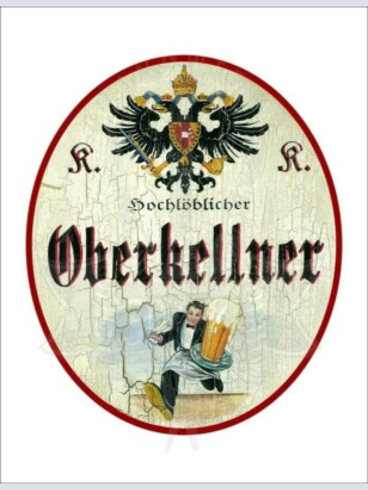 Kuk nostalgie holzschild - hochlöblicher oberkellner - bier ober th