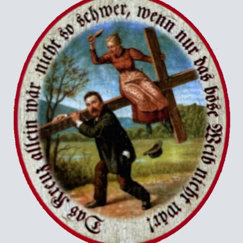 Nostalgie Holzschild Das Kreuz Allein Wer Nicht So Schwer Böse Weib Schild