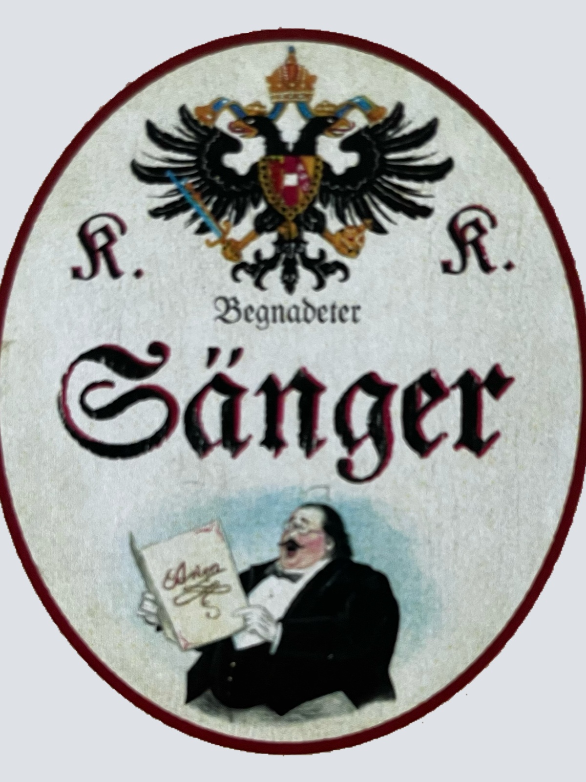 KuK Nostalgie Holzschild Begnadeter Sänger Gesang Vokalist Singen Schild