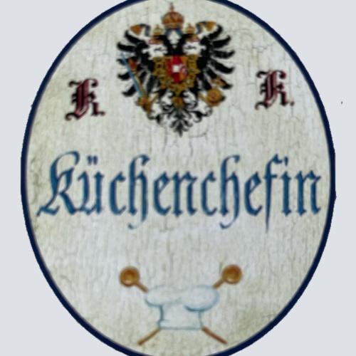 KuK Nostalgie Holz Schild Küchenchefin Küche Köchin Kochen Essen Restaurant