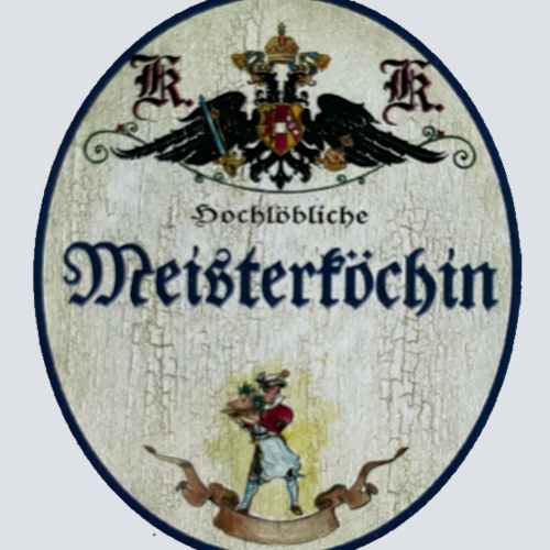 KuK Nostalgie Holzschild Landesbefugte Meisterköchin Köchin Kochen Küche Schild