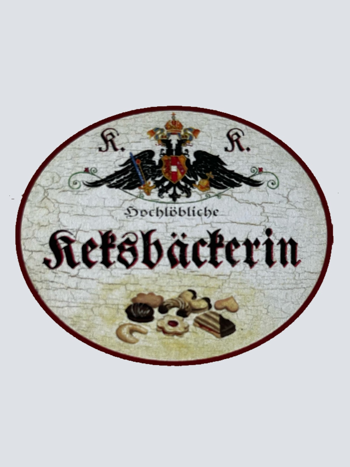 KuK Nostalgie Holzschild Hochlöbliche Keksbäckerin Kekse Plätzchen Schild