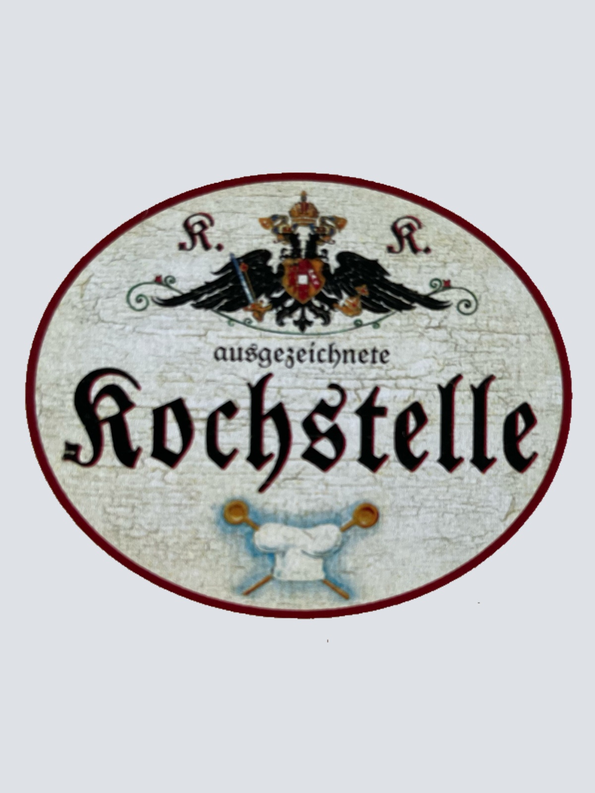 KuK Nostalgie Holzschild Ausgezeichnete Kochstelle Koch Küche Kochen Schild