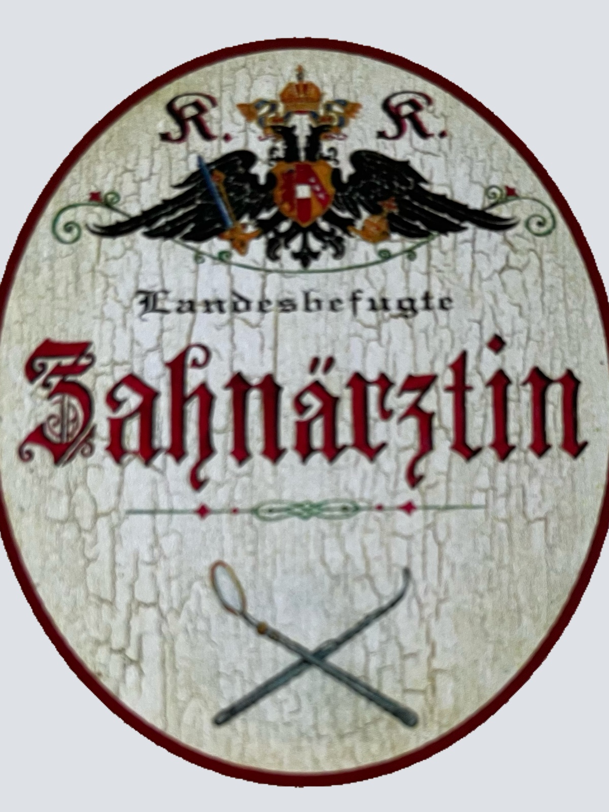 KuK Nostalgie Holzschild Landesbefugte Zahnärztin Dentistin Zähne Schild