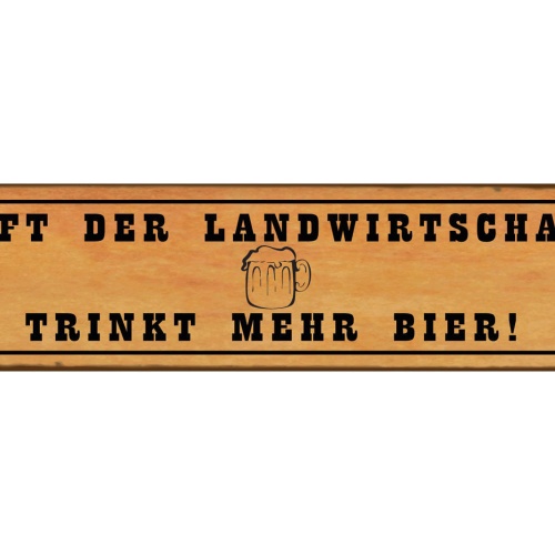 Schild Helft Landwirtschaft Bier Alkohol Bauer Ernte Bar 46 x 10 Blech od. Holz