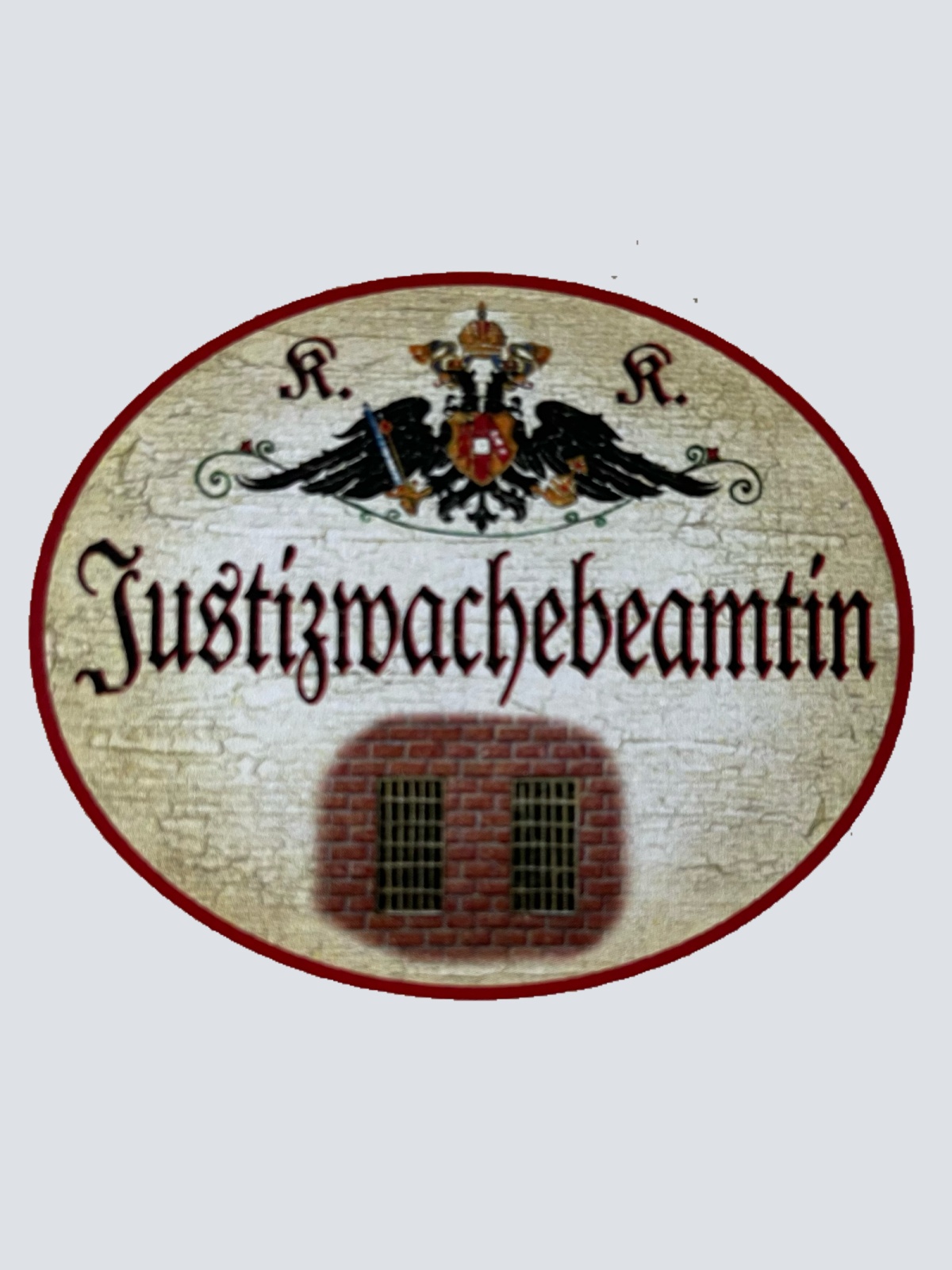 KuK Nostalgie Holzschild Justizwachebeamtin Gericht Wachdienst Schild