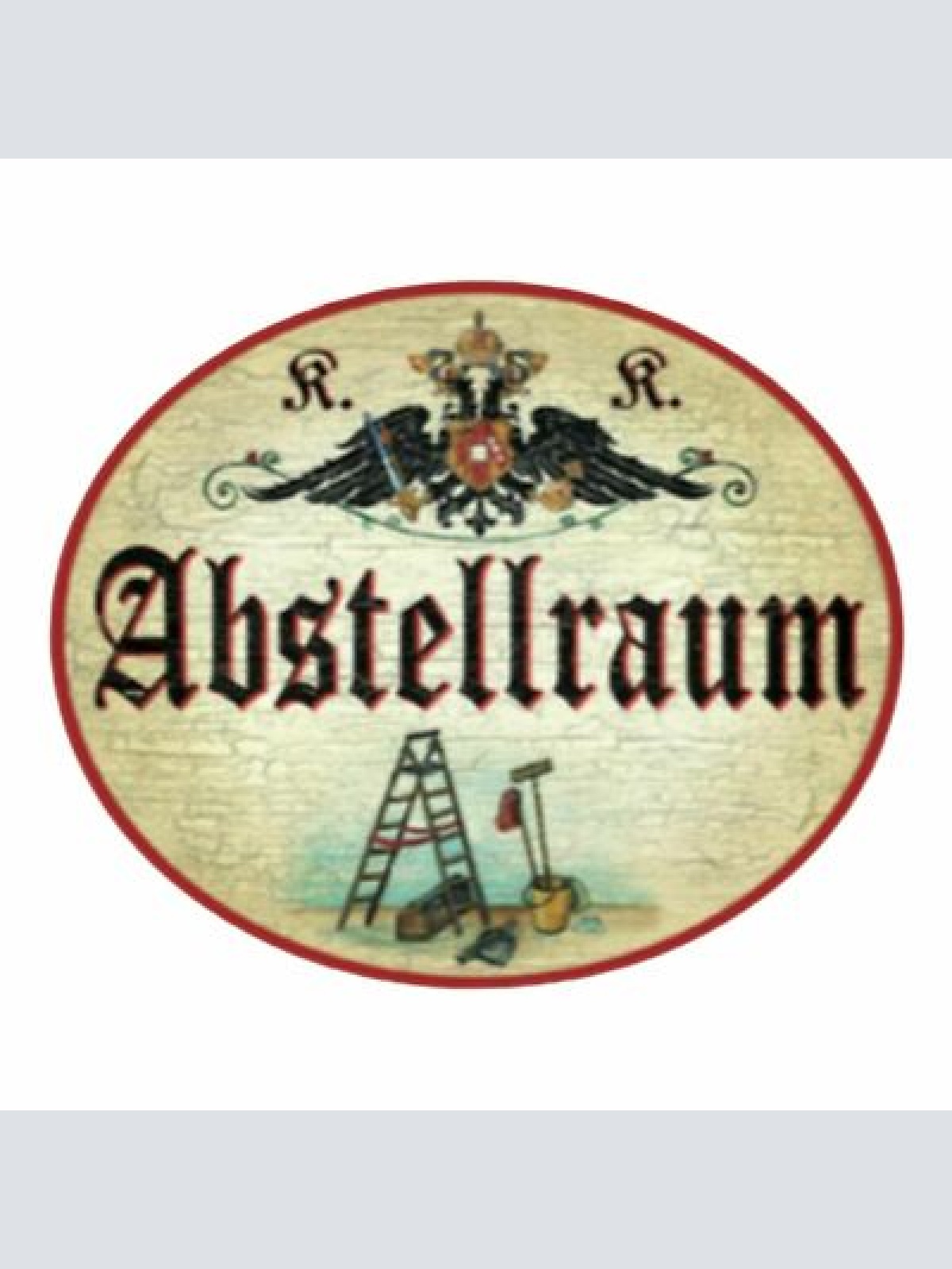 KuK Nostalgie Holzschild Abstellraum Schild