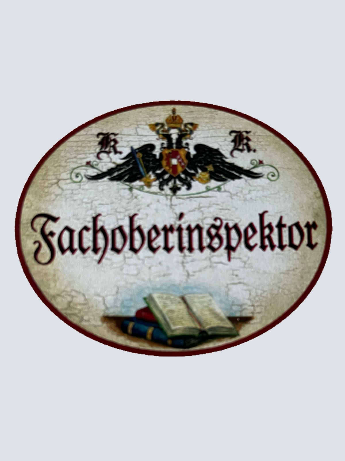 KuK Nostalgie Holzschild Fachoberinspektor Beamter Magistrat Titel Schild